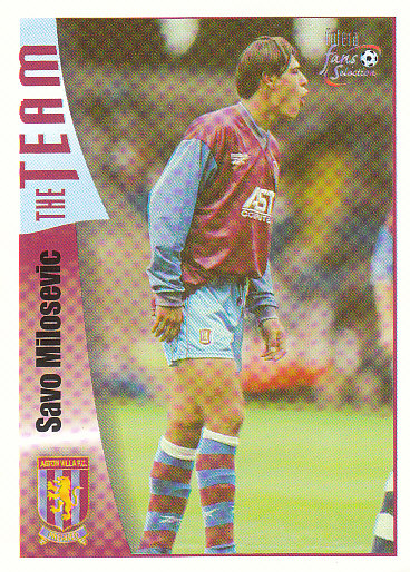 Savo Milosevic Aston Villa 1997/98 Futera Fans' Selection #16